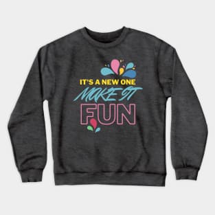 A NEW CHANCE, A NEW LIFE! Crewneck Sweatshirt